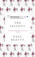 Cover image of book The Sellout by Paul Beatty
