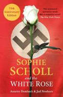 Cover image of book Sophie Scholl and the White Rose by Annette Dumbach and Jud Newborn 