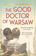 Cover image of book The Good Doctor of Warsaw by Elisabeth Gifford 