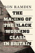 Cover image of book The Making of the Black Working Class in Britain by Ron Ramdin