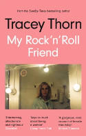 Cover image of book My Rock 'n' Roll Friend by Tracey Thorn 