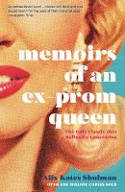 Cover image of book Memoirs of an Ex-Prom Queen by Alix Kates Shulman