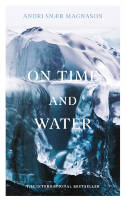 Cover image of book On Time and Water by Andri Snaer Magnason 