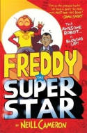 Cover image of book Freddy the Superstar by Neill Cameron