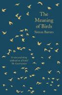 Cover image of book The Meaning of Birds by Simon Barnes