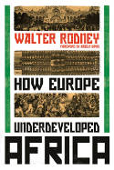 Cover image of book How Europe Underdeveloped Africa by Walter Rodney 