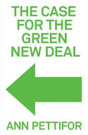 Cover image of book The Case for the Green New Deal by Ann Pettifor 