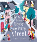 Cover image of book In Every House, on Every Street by Jess Hitchman and  Lili la Baleine