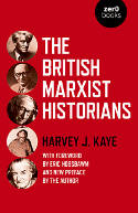 Cover image of book The British Marxist Historians by Harvey J. Kaye 