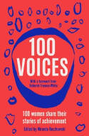 Cover image of book 100 Voices: 100 Women Share Their Stories of Achievement by Miranda Roszkowski (Editor) 