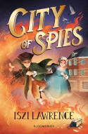 Cover image of book City of Spies by Iszi Lawrence, illustrated by Elisa Paganelli
