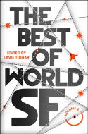 Cover image of book The Best of World SF: Volume 2 by Lavie Tidhar (Editor) 