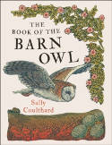 Cover image of book The Book of the Barn Owl by Sally Coulthard