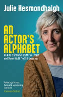 Cover image of book An Actor's Alphabet: An A to Z of Some Stuff I've Learnt and Some Stuff I'm Still Learning by Julie Hesmondhalgh 