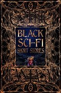 Cover image of book Black Sci-Fi Short Stories by Various authors