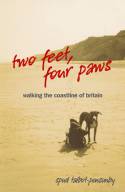 Two Feet, Four Paws: Walking the Coastline of Britain by Spud Talbot-Ponsonby
