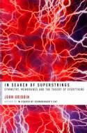 Symmetry, Membranes and the Theory of Everything by John Gribbin