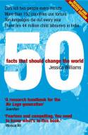 50 Facts That Should Change the World by Jessica Williams