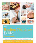Cover image of book The Healing Therapies Bible by Claire Gillman
