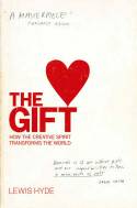 The Gift: How the Creative Spirit Transforms the World by Lewis Hyde