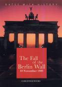 Dates with History: The Fall of the Berlin Wall by Brian Williams