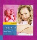 Feelings: Jealous by Janine Amos
