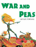 Cover image of book War and Peas by Michael Foreman