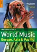 The Rough Guide to World Music: Europe, Asia and Pacific by Rough Guides