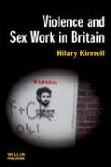 Cover image of book Violence and Sex Work in Britain by Hilary Kinnell