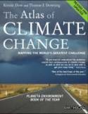 The Atlas of Climate Change: Mapping the World by Kirstin Dow and Thomas E. Downing