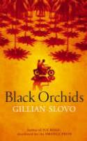 Black Orchids by Gillian Slovo