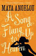 Cover image of book A Song Flung Up to Heaven by Maya Angelou