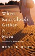 Cover image of book When Rain Clouds Gather & Maru by Bessie Head, introduced by Helen Oyeyemi