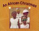 An African Christmas by Ifeoma Onyefulu