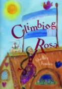 Climbing Rosa by Shelley Fowles