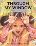 Through My Window by Tony Bradman and Eileen Browne