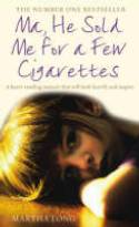 Cover image of book Ma, He Sold Me for a Few Cigarettes by Martha Long