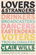 Cover image of book Lovers and Strangers: An Immigrant History of Post-War Britain by Clair Wills