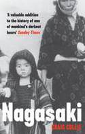 Cover image of book Nagasaki: The Massacre of the Innocent and the Unknowing by Craig Collie