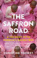 Cover image of book The Saffron Road A Journey with Buddha