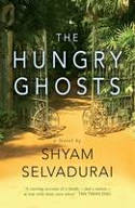 Cover image of book The Hungry Ghosts by Shyam Selvadurai 