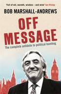 Off Message by Bob Marshall-Andrews