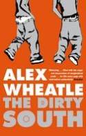 Cover image of book The Dirty South by Alex Wheatle