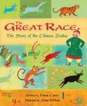 The Great Race: The Story of the Chinese Zodiac by Dawn Casey and Anne Wilson