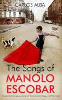 The Songs of Manolo Escobar by Carlos Alba