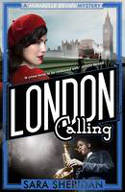 London Calling: A Mirabelle Bevan Mystery by Sara Sheridan