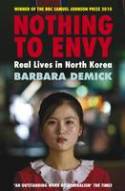Cover image of book Nothing to Envy: Real Lives in North Korea by Barbara Demick