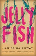 Cover image of book Jellyfish by Janice Galloway