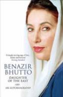 Cover image of book Daughter of the East: An Autobiography by Benazir Bhutto