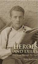 Heroes and Exiles: Gay Icons Through the Ages by Tom Ambrose